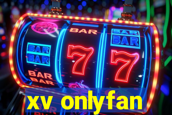 xv onlyfan